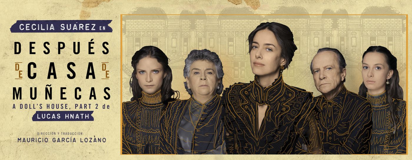 DESPUES DE CASA DE MUÑECAS Now On Stage Mejor Teatro Through 6/24  Image