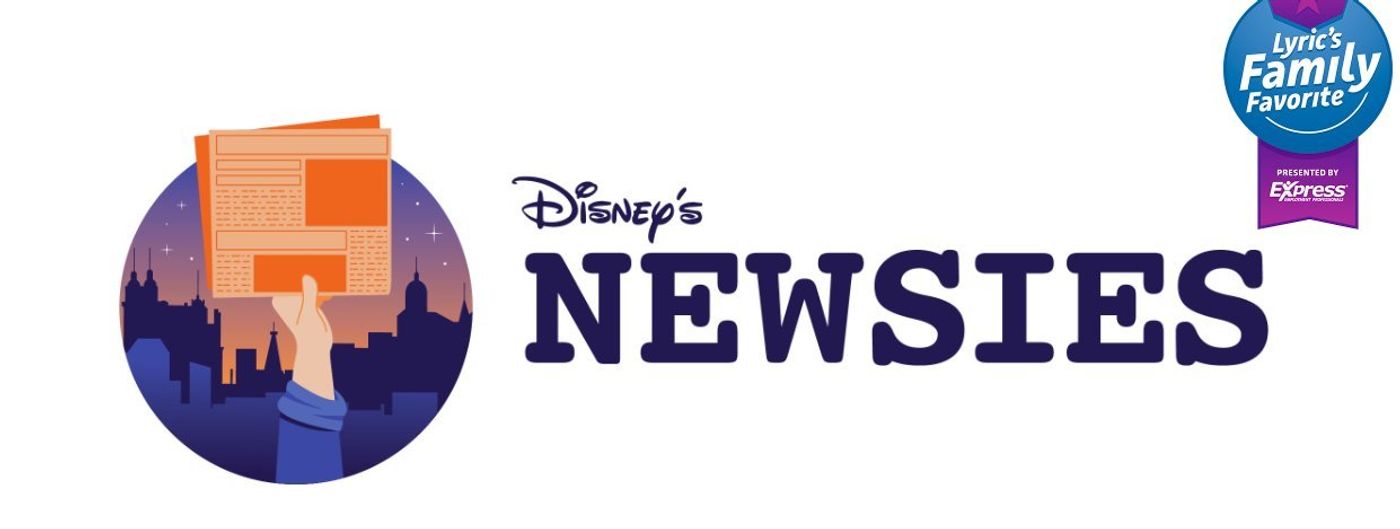 NEWSIES Comes to Lyric At The Civic Center This Summer!  Image