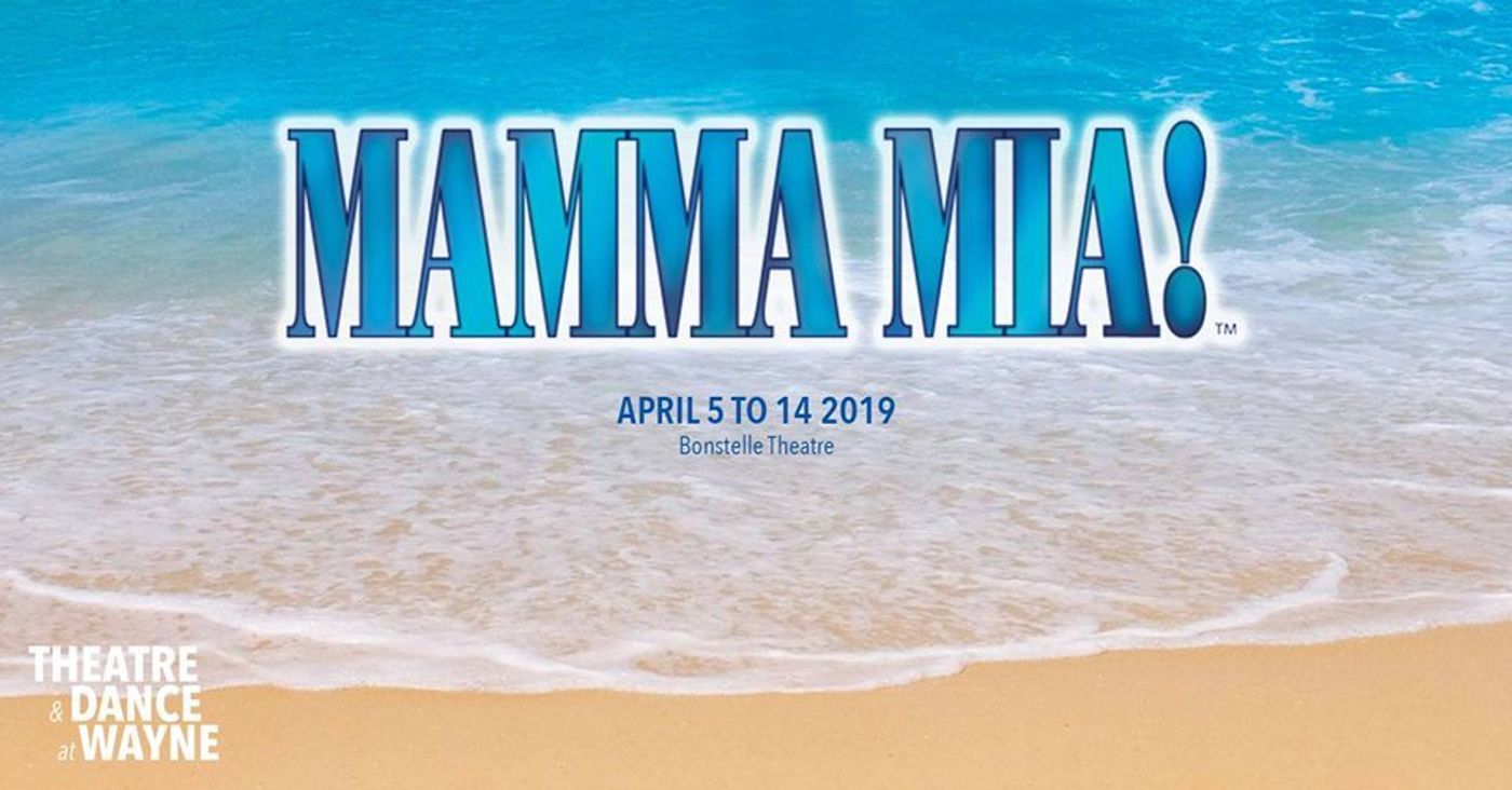 Review: MAMMA MIA! At The Bonstelle Theatre Will Leave You Dancing In Your Seat!  Image