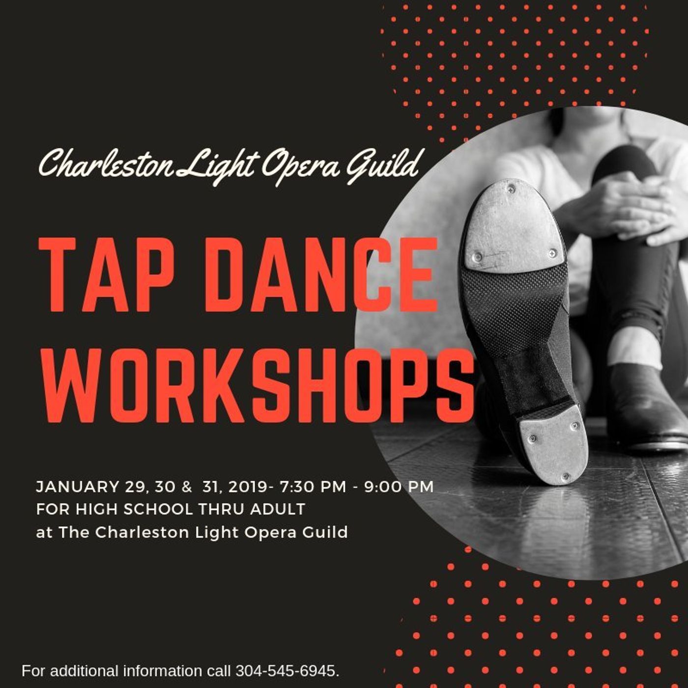 TAP DANCE WORKSHOP at the CHARLESTON LIGHT OPERA GUILD THEATRE on January 29th, 30th and 31st! TAP DANCE WORKSHOP at the CHARLESTON LIGHT OPERA GUILD THEATRE on January 29th, 30th and 31st! Image