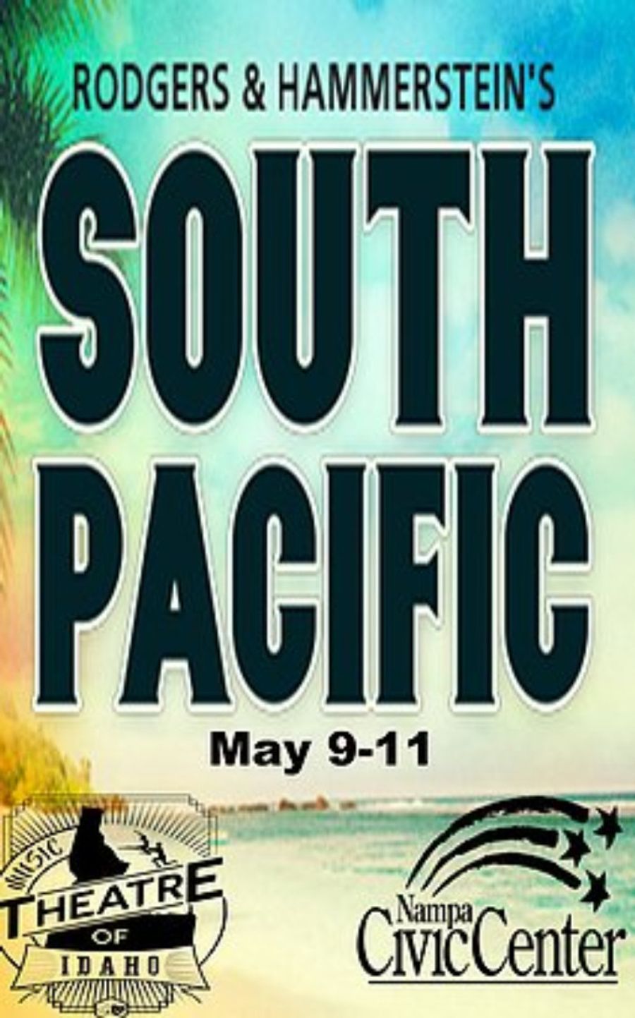 SOUTH PACIFIC Comes to The Music Theatre Of Idaho 5/9 - 5/11 Image