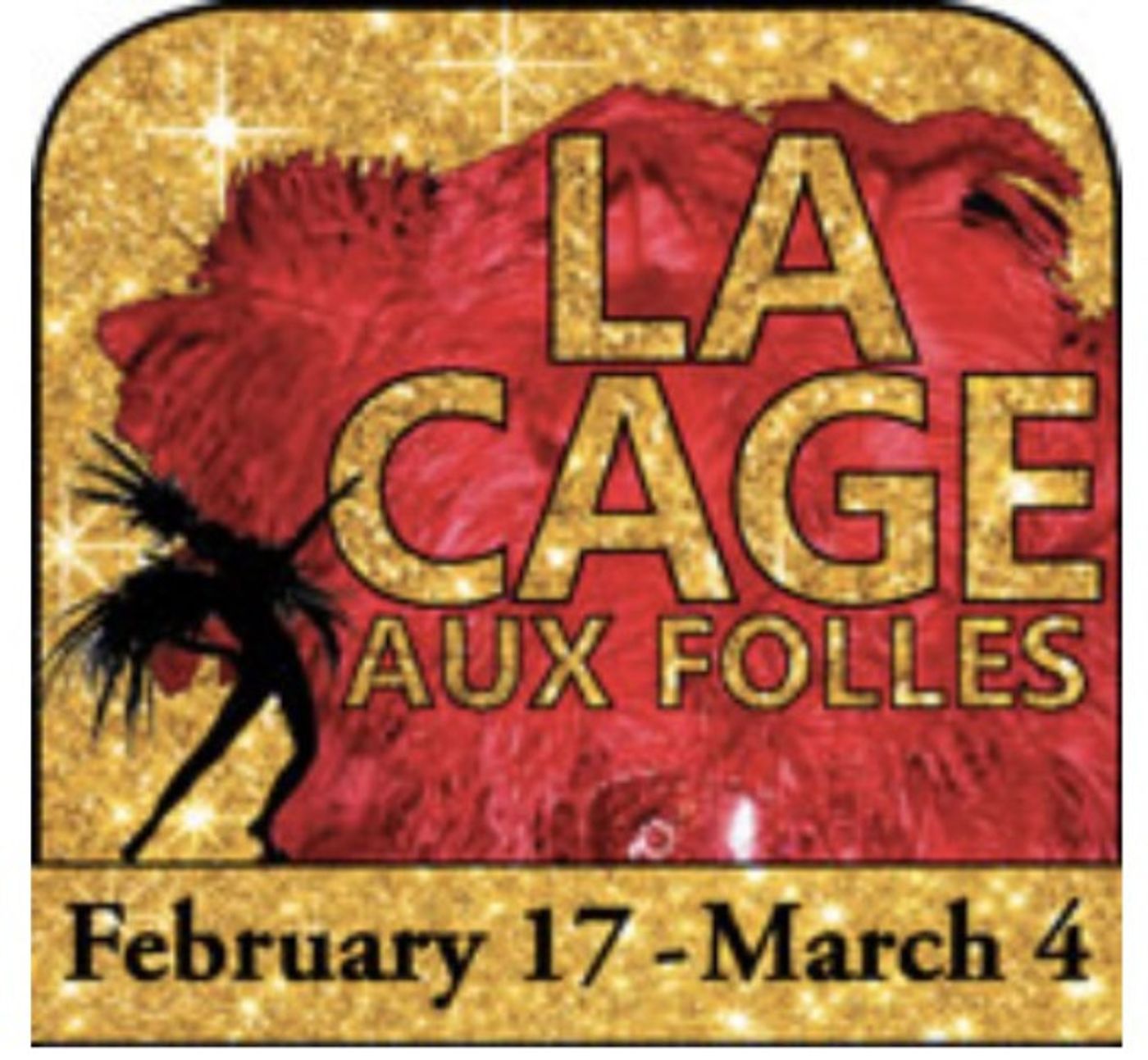 LA CAGE AUX FOLLES at Fort Wayne Civic Theatre  Image