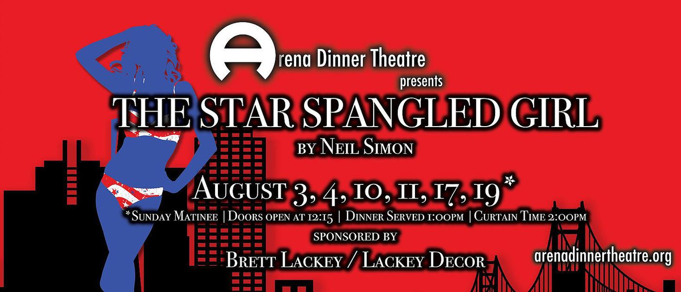 Review: STAR-SPANGLED GIRL at ARENA DINNER THEATRE  Image