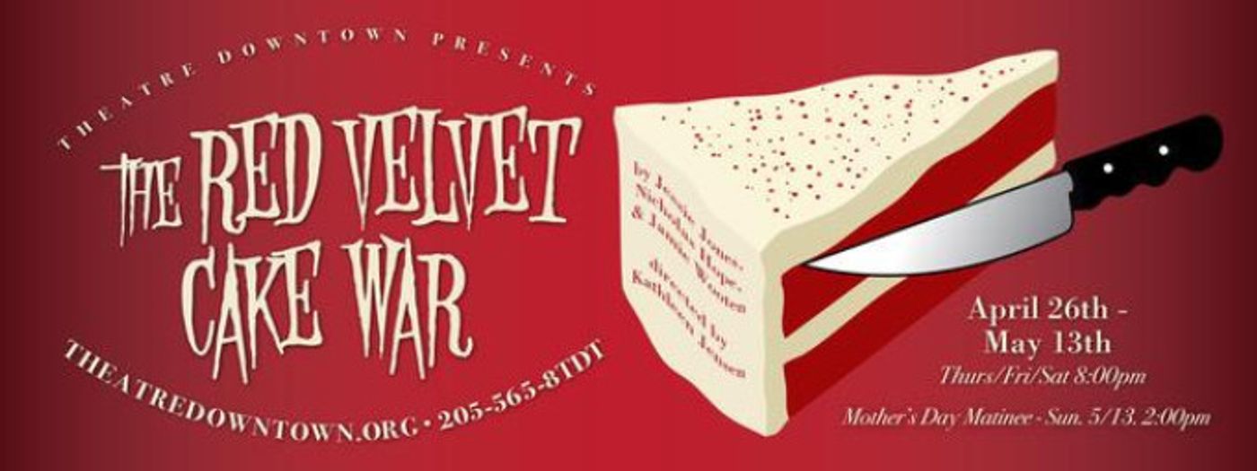 Review: Get Yourself a Slice of THE RED VELVET CAKE WAR at THEATRE DOWNTOWN  Image