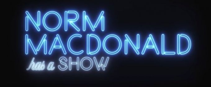 VIDEO: Netflix Releases Trailer for NORM MCDONALD HAS A SHOW Video