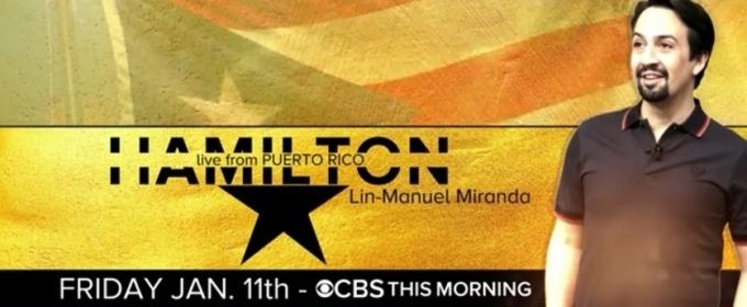 VIDEO: CBS THIS MORNING to go Live with Lin-Manuel Miranda in Puerto Rico on… Video
