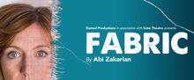 Nancy Sullivan Talks FABRIC at Soho Theatre