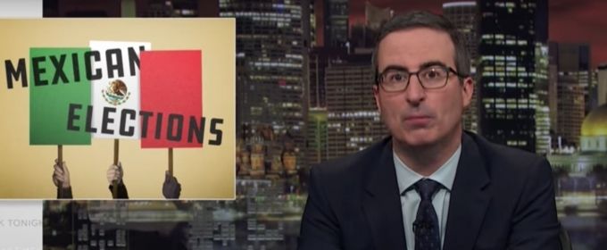 VIDEO: John Oliver Discusses the Ins and Outs of the Mexican Election on LAST WEEK… Video