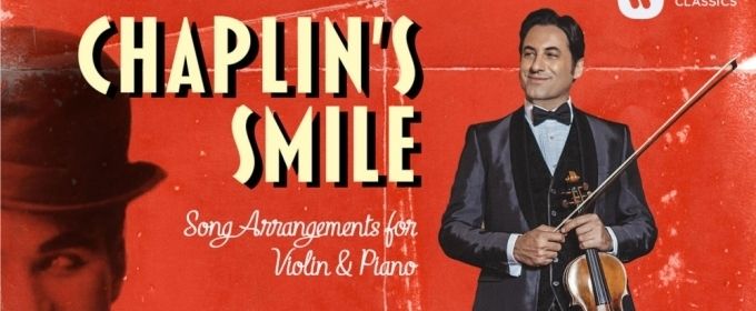 Violinist Philippe Quint Releases Chaplin's Smile On Warner Classics, Feat. Joshua… Video