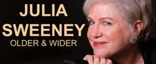 Post-SNL, OLDER & WIDER Julia Sweeney's Comedy Rules