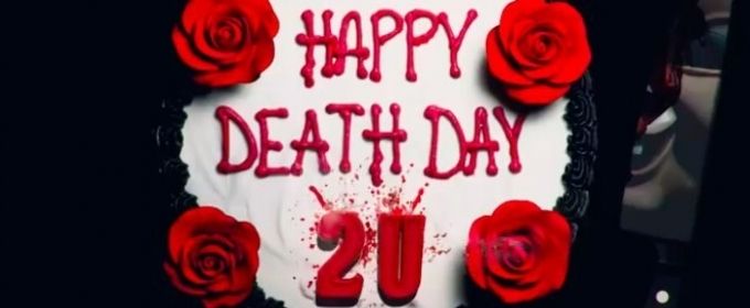 VIDEO: Watch the Trailer for HAPPY DEATH DAY 2U Video