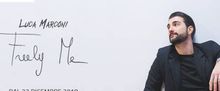 Luca Marconi pubblica il suo nuovo album FREELY ME