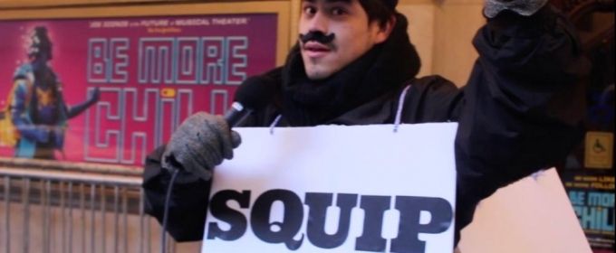 Talk Broadway To Me: A Squip Hits the Streets as BE MORE CHILL Begins Broadway… Video
