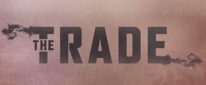 VIDEO: Showtime to Premiere New Docu-Series THE TRADE at Sundance Video