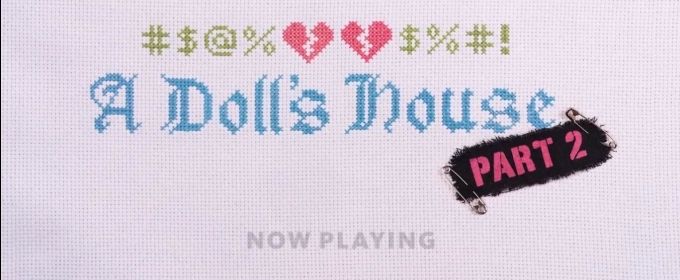 VIDEO: First Look at A DOLL'S HOUSE, PART 2 at Berkeley Rep Video