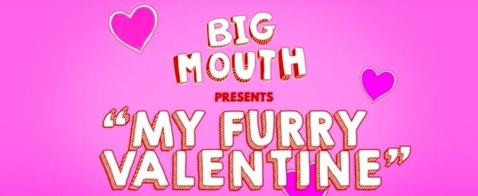 VIDEO: Netflix Announces Special Valentine's Day Episode of BIG MOUTH Video