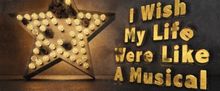 The Cast Talk I WISH MY LIFE WERE LIKE A MUSICAL