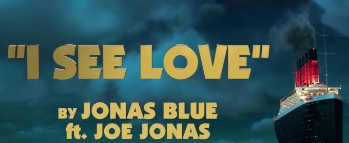 VIDEO: Jonas Blue Teams Up with Joe Jonas for I SEE LOVE from HOTEL TRANSYLVANIA 3… Video
