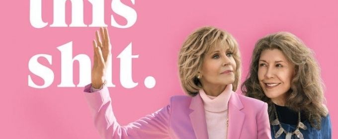 VIDEO: Netflix Shares Trailer For All New Season Of GRACE AND FRANKIE Video