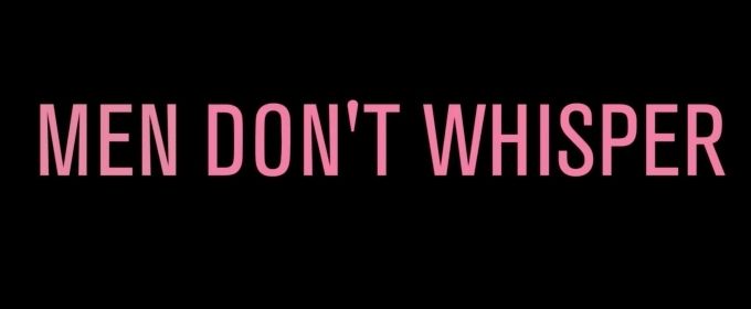 VIDEO: Watch The Trailer for Acidic Comedy Short MEN DON'T WHISPER on Vimeo March… Video