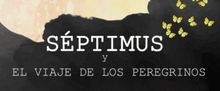 Javier Ávila of SEPTIMUS Y EL VIAJE DE LOS PEREGRINOS at Casa Teatrova