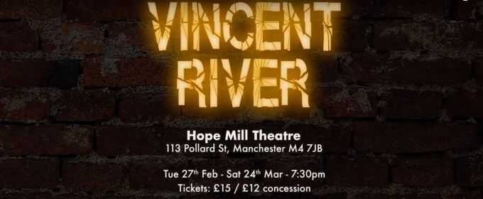 VIDEO: Get a First Look at VINCENT RIVER at Hope Mill Theatre Video