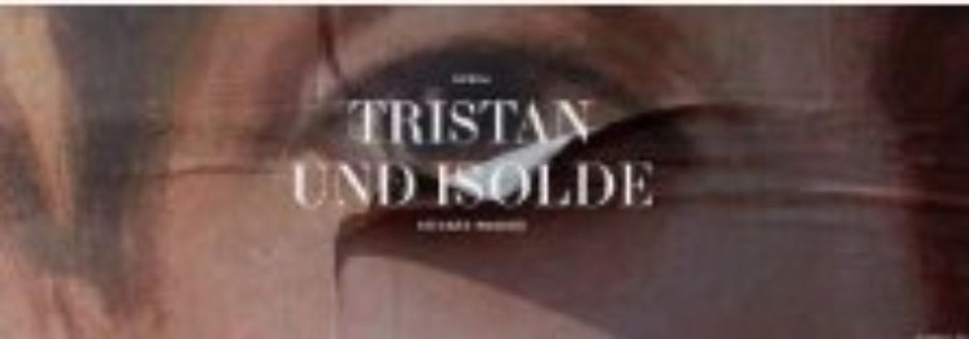 TRISTAN UND ISOLDE Comes to La Monnaie De Munt Next Month!  Image