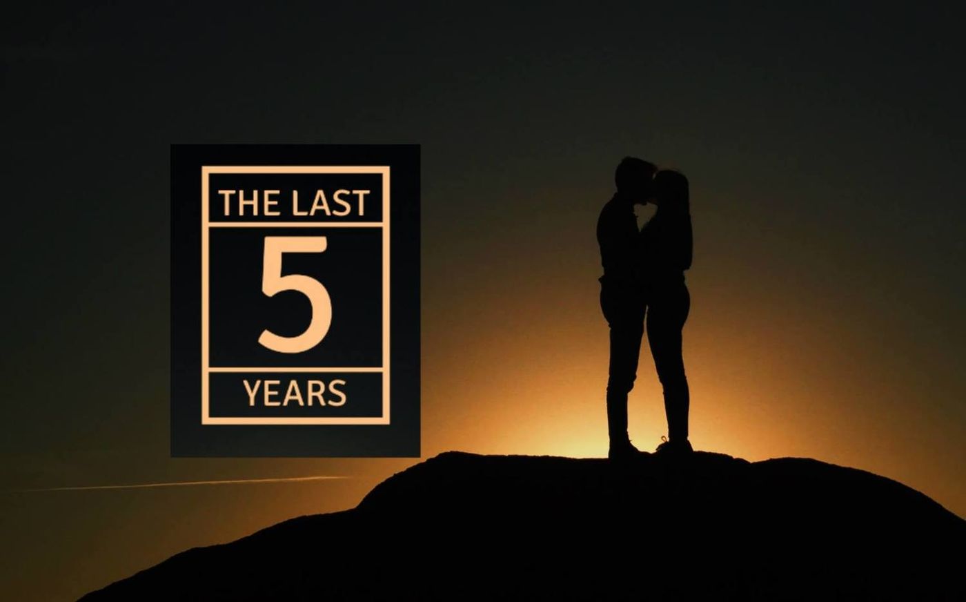 THE LAST FIVE YEARS to Play at Unternehnmen Mitte June 2019  Image