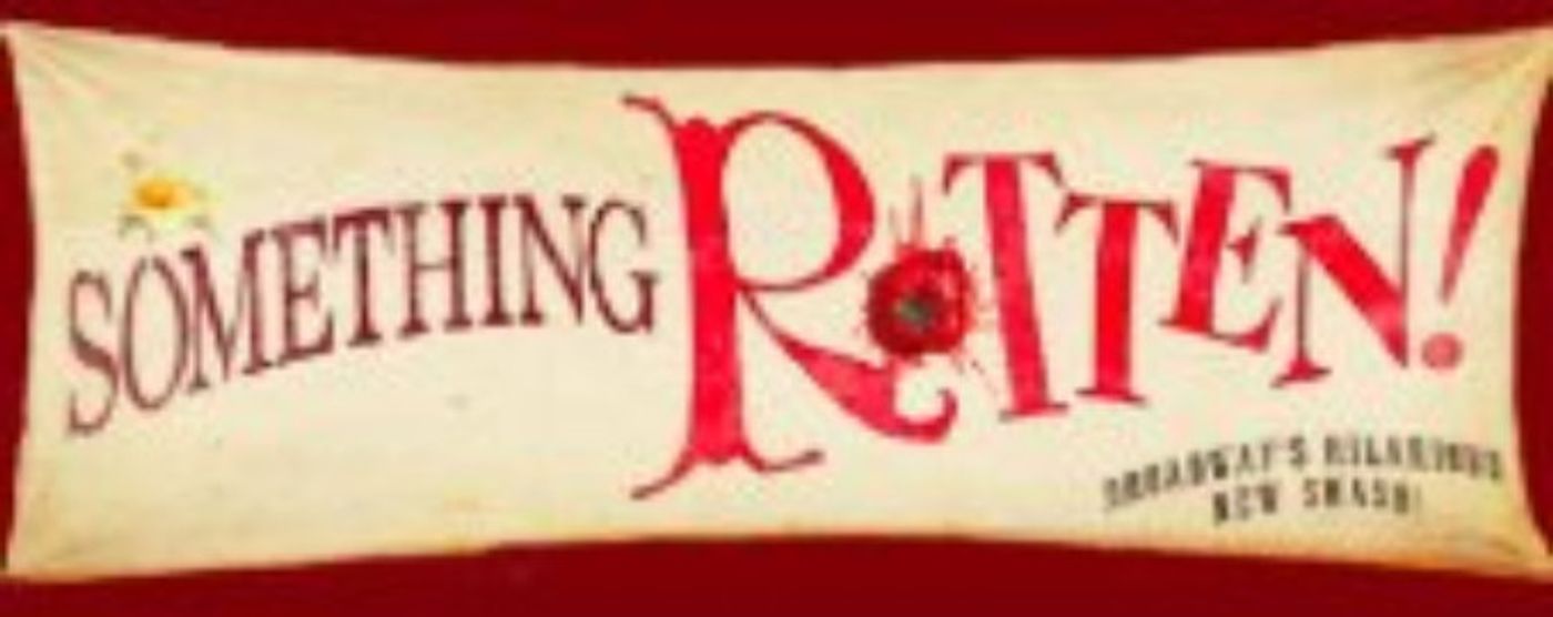 SOMETHING ROTTEN! Comes to Fargodome 5/1  Image