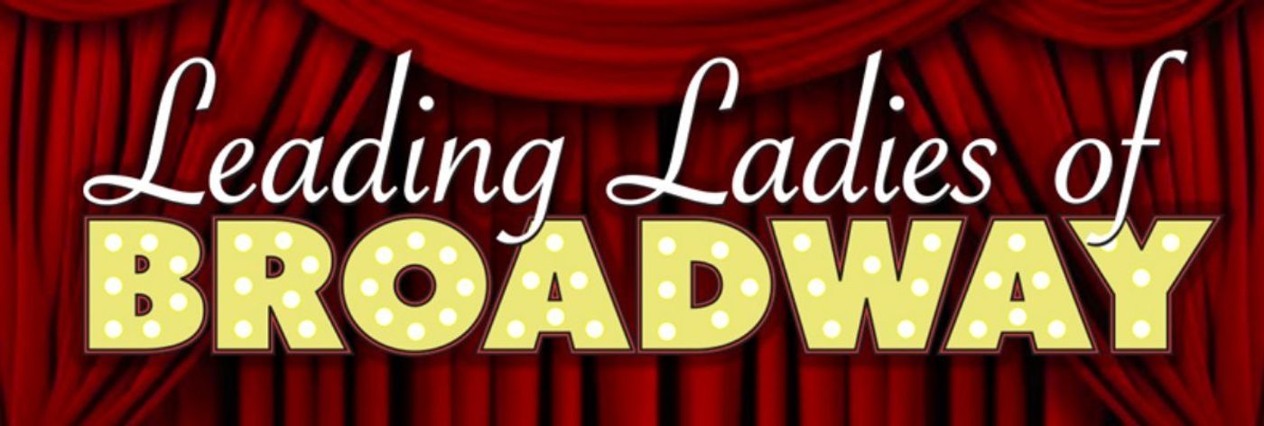LEADING LADIES OF BROADWAY Playing At Emelin Theatre 1/26 LEADING LADIES OF BROADWAY Playing At Emelin Theatre 1/26 Image