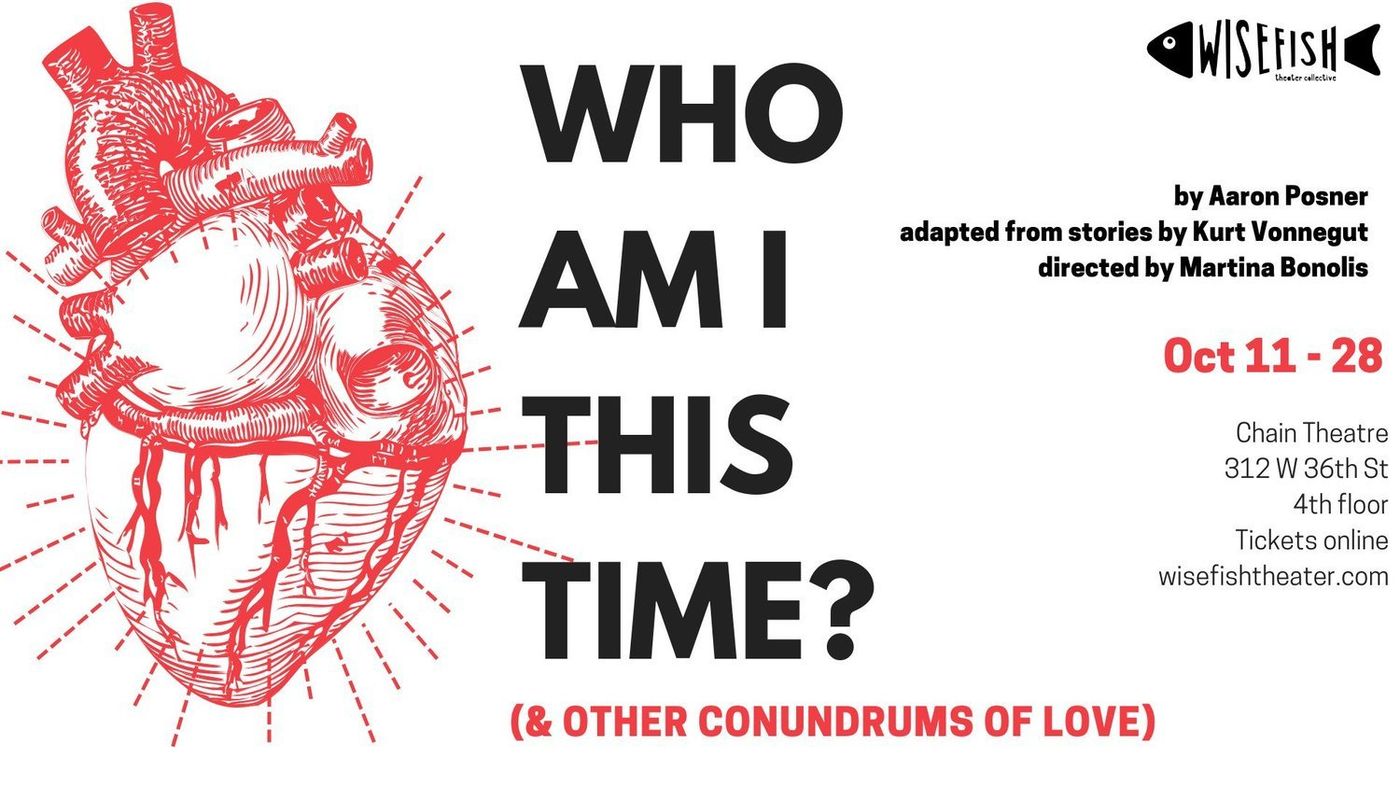 WHO AM I THIS TIME? By Aaron Posner Comes to Chain Theatre  Image