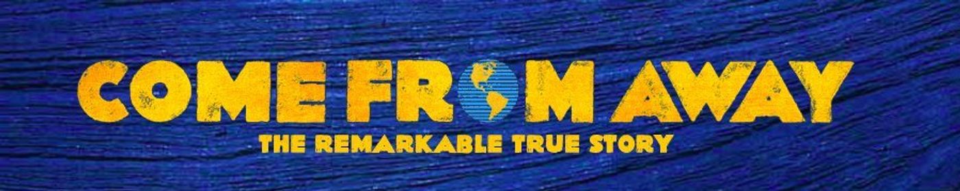 COME FROM AWAY Comes To Edmonton 3/12 - 3/17!  Image