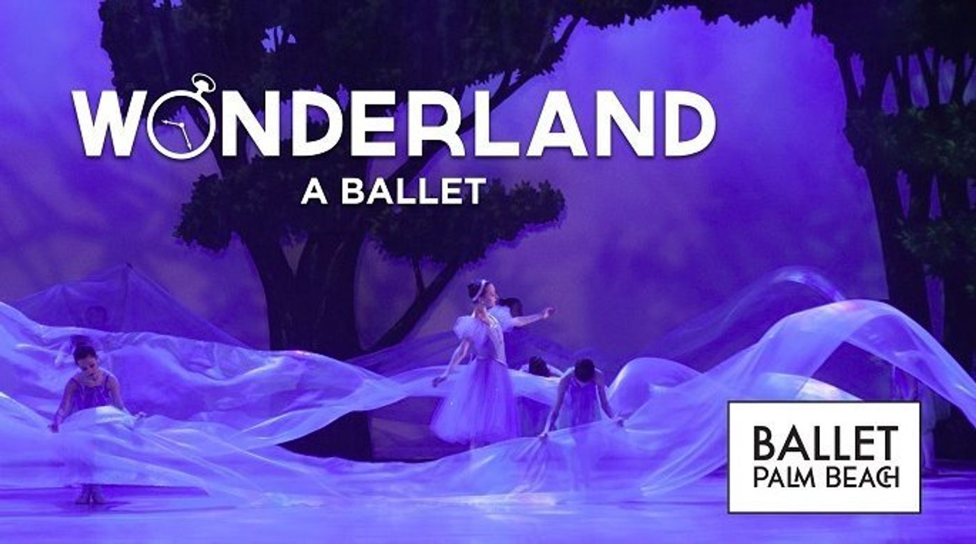 WONDERLAND Comes to Ballet Palm Beach This May!  Image