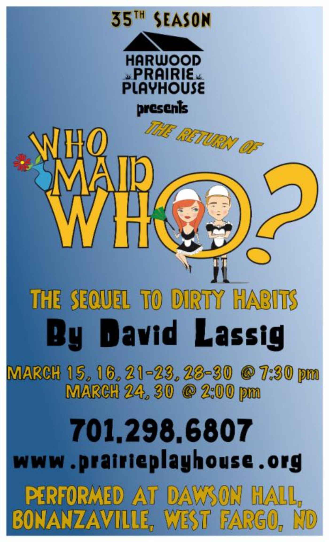 Review: WHO MAID WHO at Harwood Prairie Playhouse Review: WHO MAID WHO at Harwood Prairie Playhouse Image