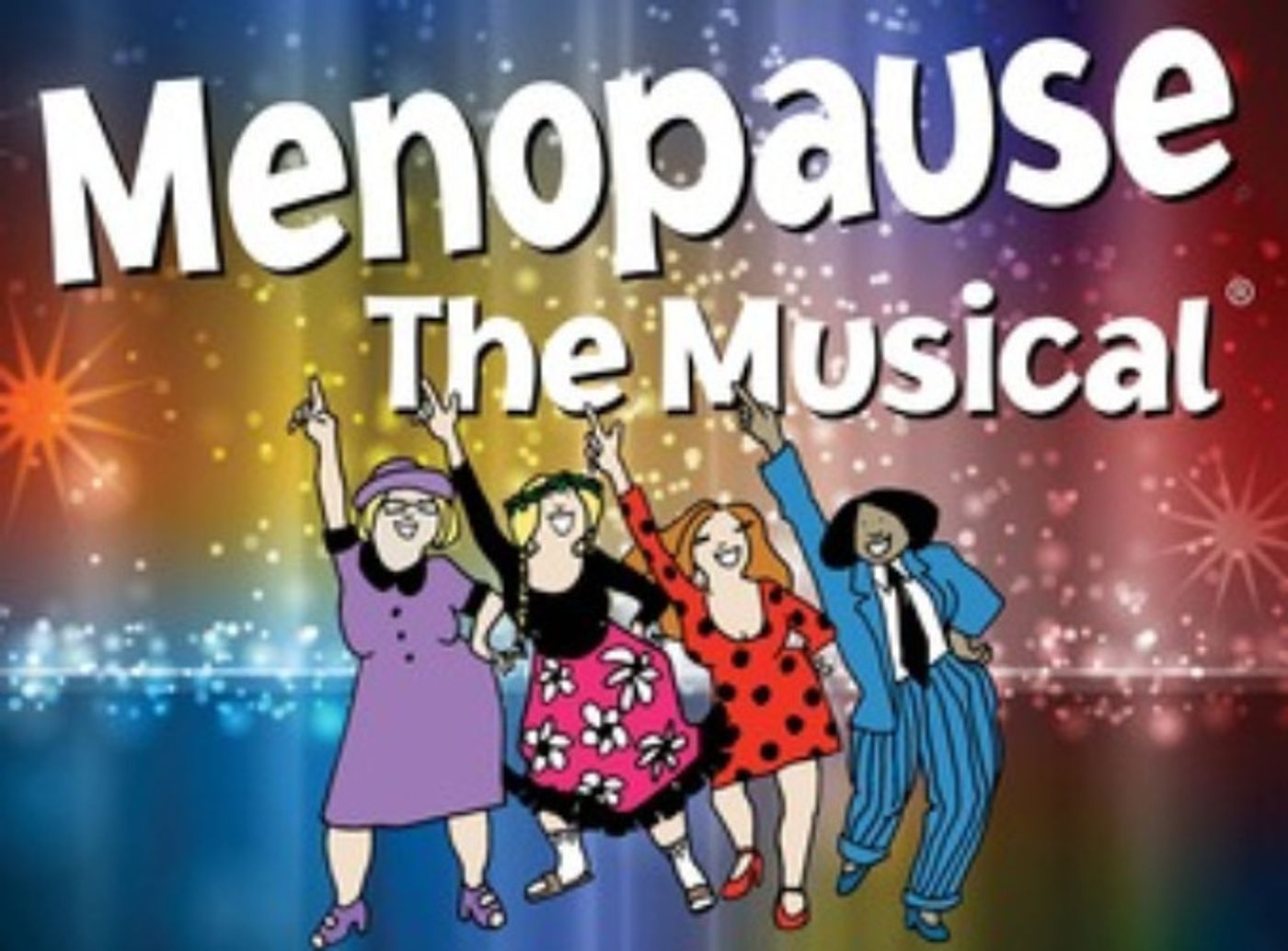 MENOPAUSE THE MUSICAL Comes To The Embassy Theatre Next Month  Image