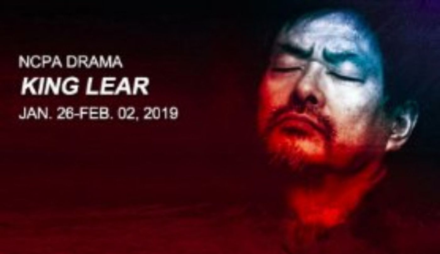 KING LEAR Playing At National Center For The Performing Arts Through 2/2  Image