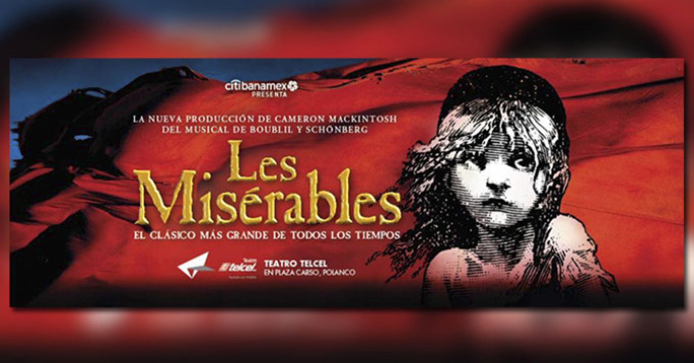 Review: LES MISERABLES at Teatro Telcel  Image