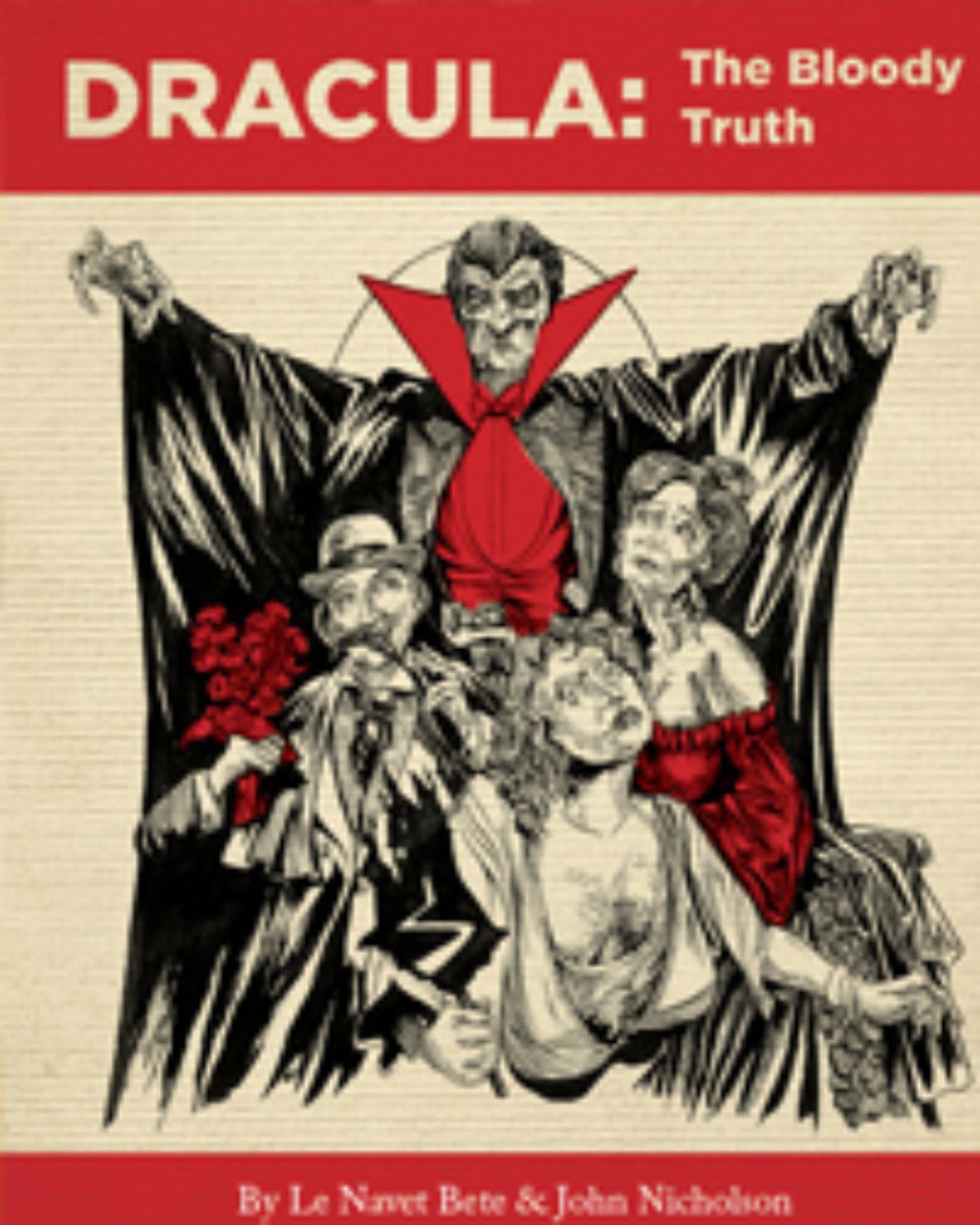 Vertigo Theatre presents the North American Premiere of DRACULA: THE BLOODY TRUTH  Image