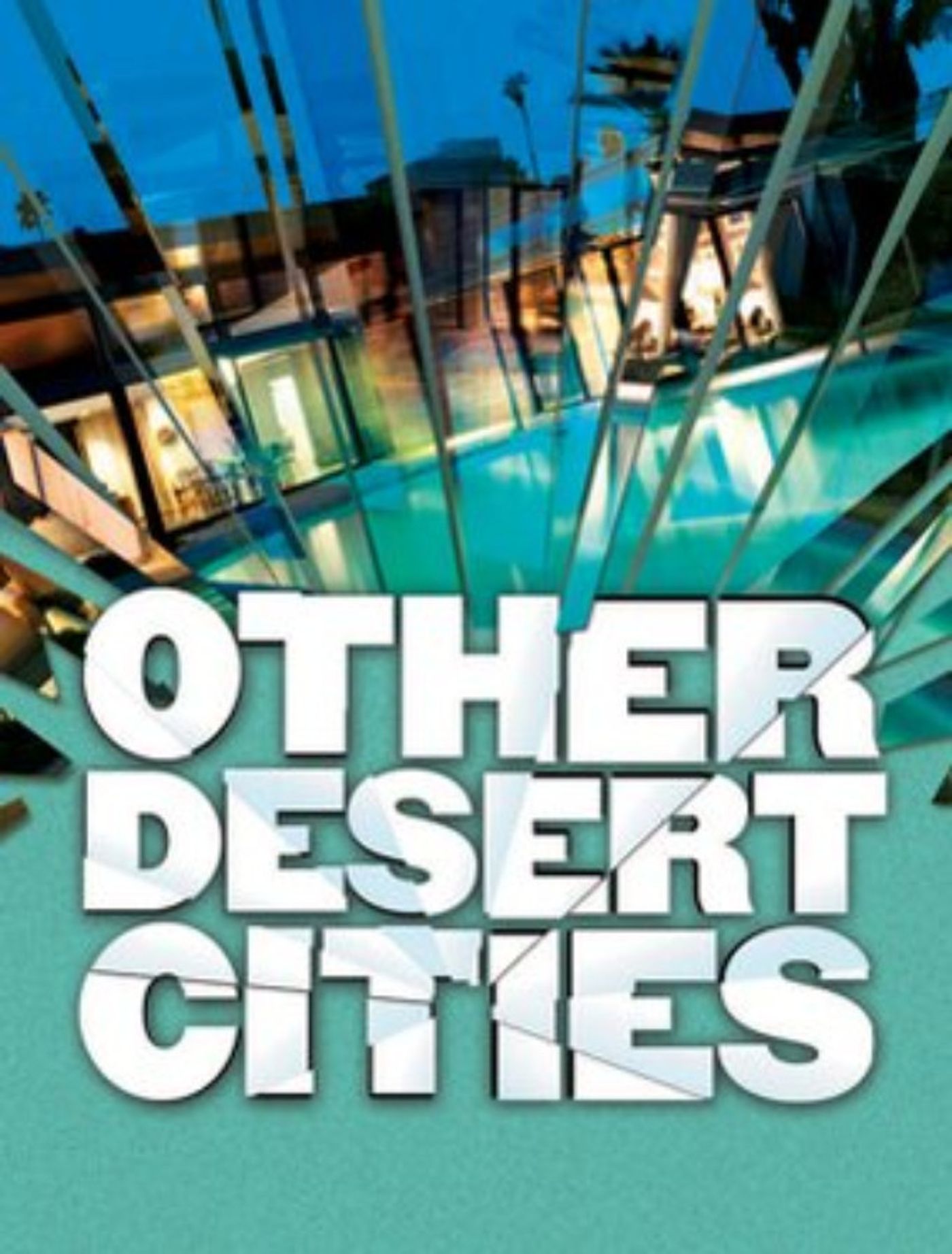 OTHER DESERT CITIES Comes To Theatre Tallahassee Next Spring  Image