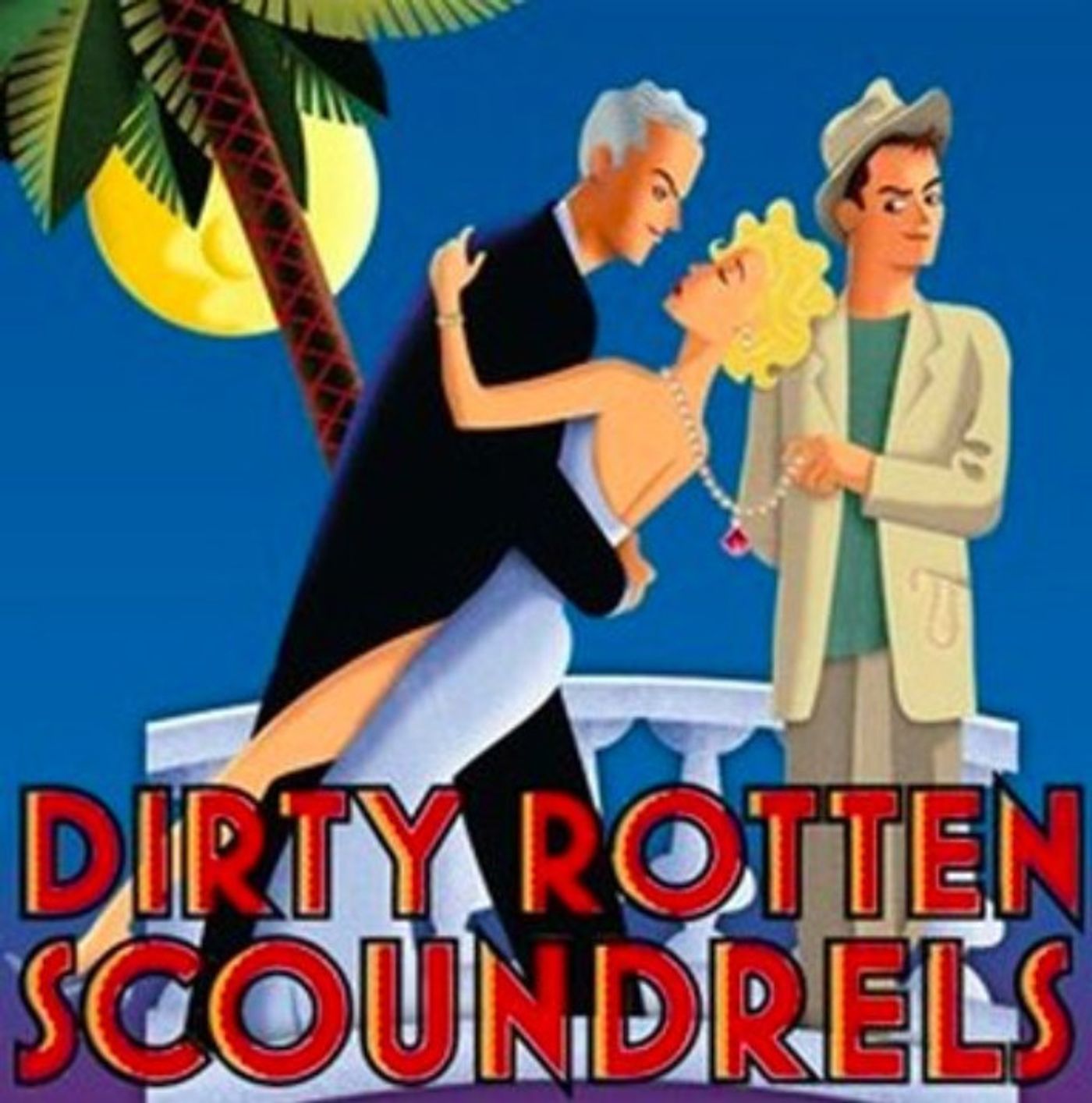 Review Roundup: What Did Critics Think of DIRTY ROTTEN SCOUNDRELS at Resident Theater Company?  Image