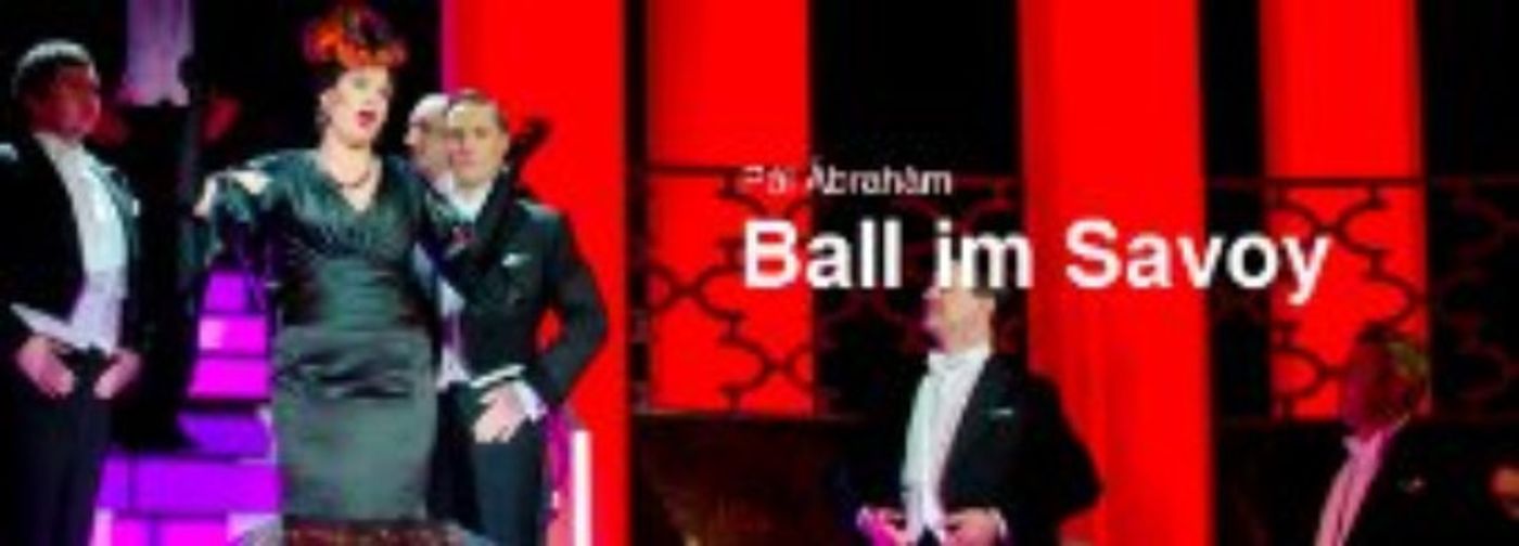 BALL IM SAVOY Coming to Estonian National Opera 3/10! BALL IM SAVOY Coming to Estonian National Opera 3/10! Image