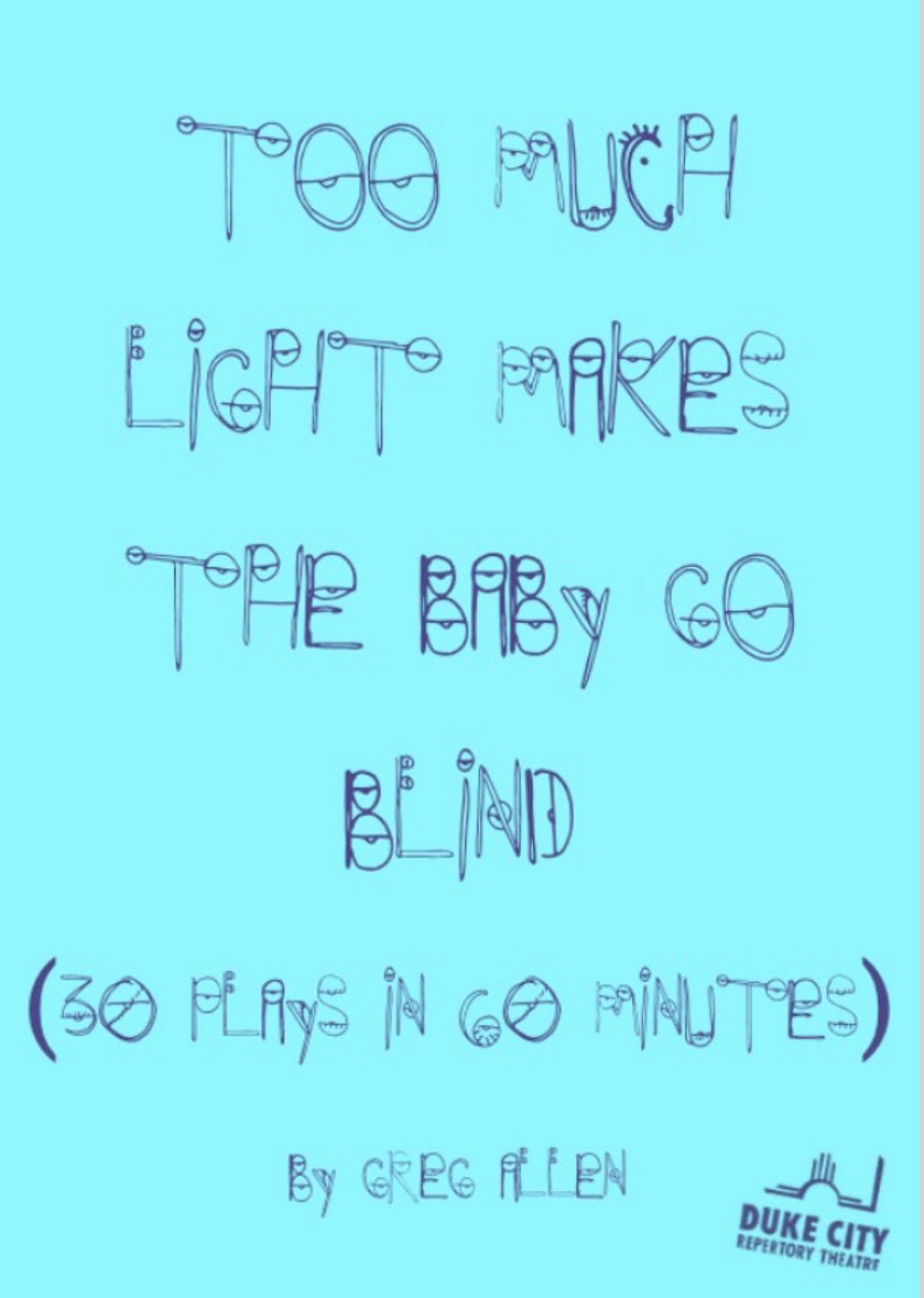 Interview: Katie Becker Colon of TOO MIGHT LIGHT MAKES THE BABY GO BLIND (30 SHOWS IN 60 MINUTES) at Duke City Reparatory Theatre  Image