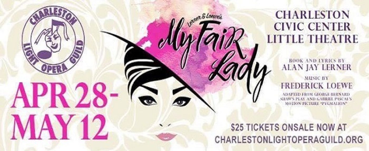 Feature: MY FAIR LADY Performed By the Charleston Light Opera Guild at the CHARLESTON CIVIC CENTER LITTLE THEATRE  Image