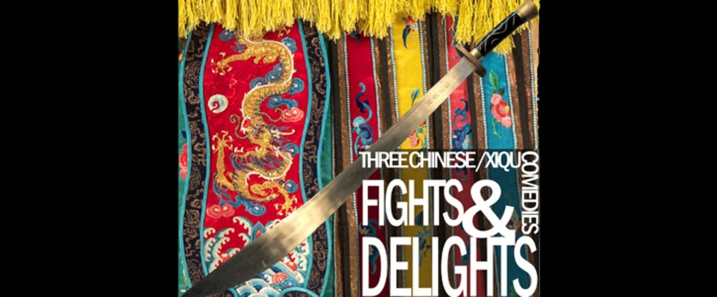 FIGHTS & DELIGHTS: THREE CHINESE COMEDIES Coming To Kennedy Theatre  Image