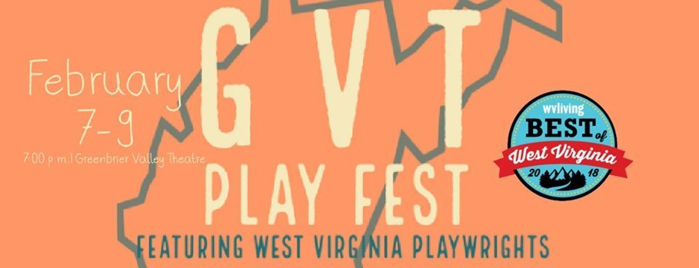 GVT PLAY FEST at GREENBRIER VALLEY THEATRE In February! GVT PLAY FEST at GREENBRIER VALLEY THEATRE In February! Image