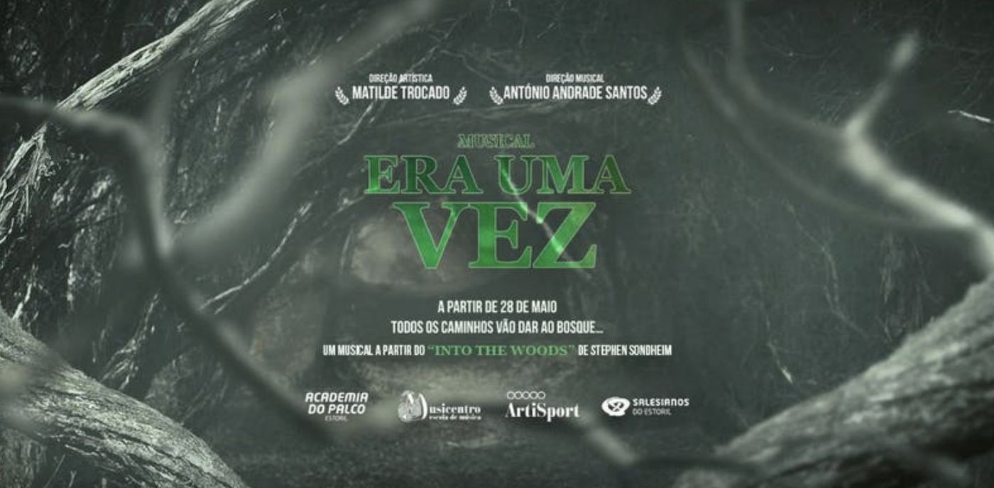 ERA UMA VEZ Will Take Audiences Into the Woods at Salesianos  do Estoril - Mata  Image