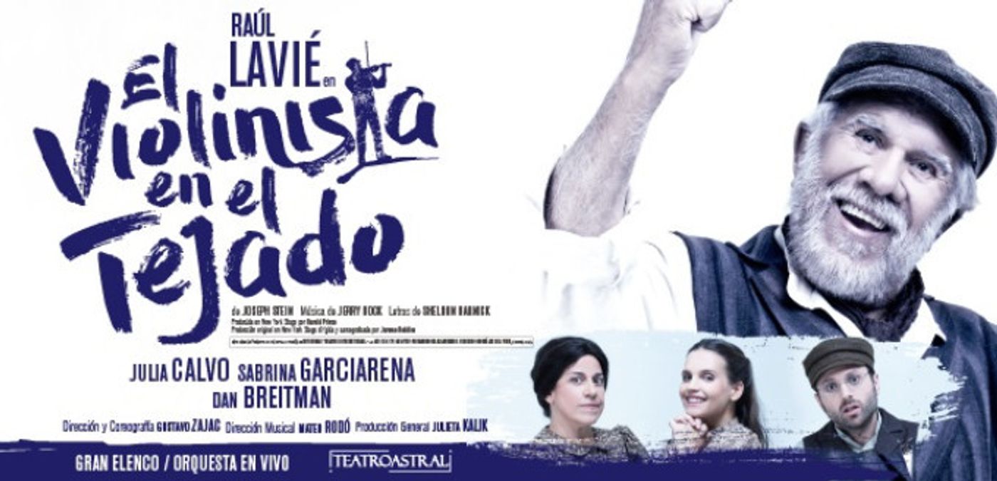 Review: EL VIOLINISTA EN EL TEJADO / FIDDLER ON THE ROOF at Teatro Astral Review: EL VIOLINISTA EN EL TEJADO / FIDDLER ON THE ROOF at Teatro Astral Image