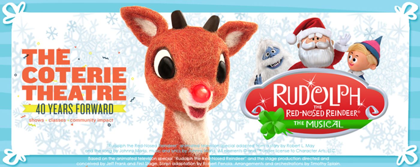 Review: RUDOLPH THE RED-NOSED REINDEER: THE MUSICAL at Coterie Theatre In Crown Center  Image