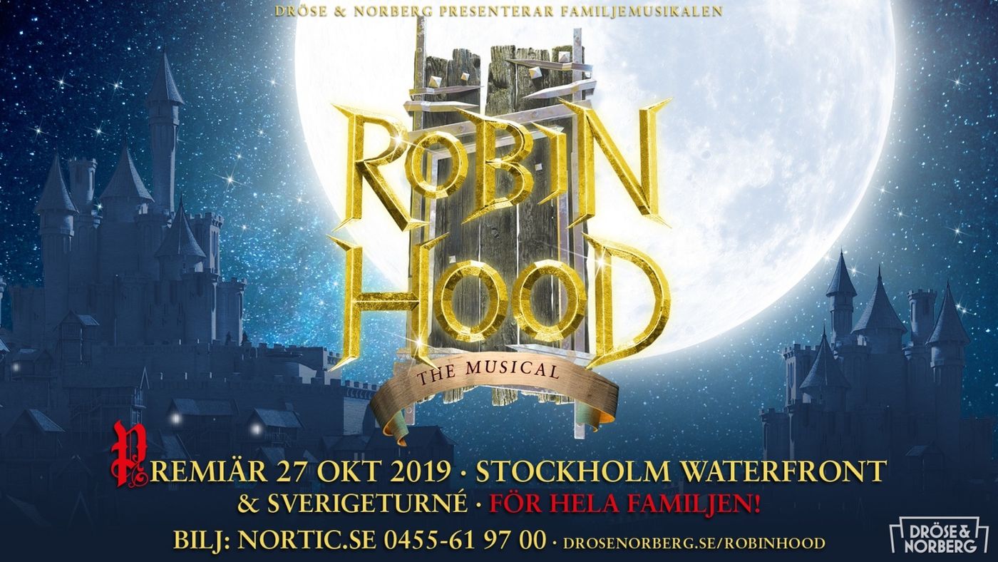 ROBIN HOOD THE MUSICAL World Premier in Sweden  Image