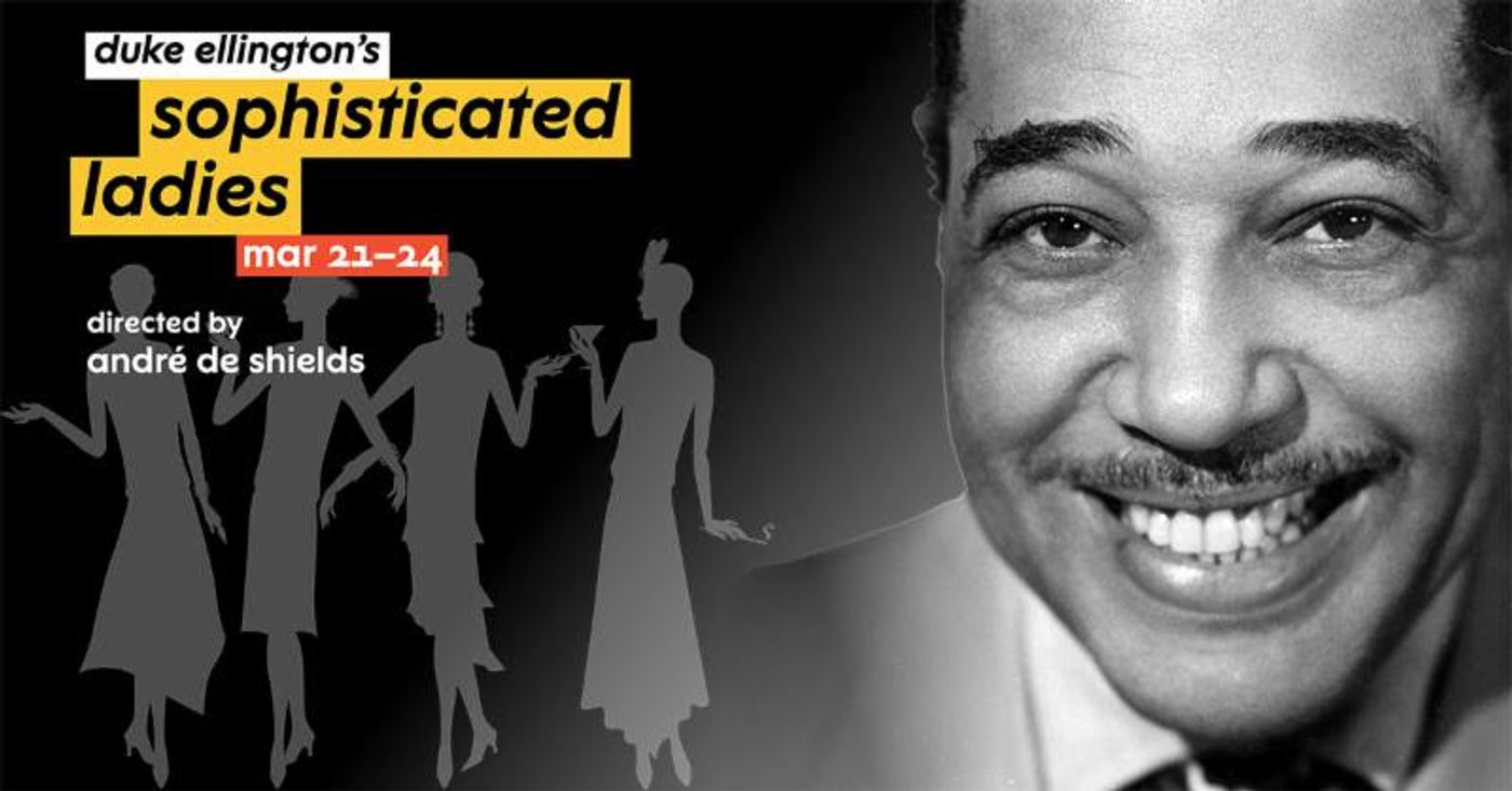 Review: DUKE ELLINGTON'S SOPHISTICATED LADIES at NJPAC  Image